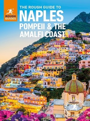 cover image of The Rough Guide to Naples, Pompeii & The Amalfi Coast